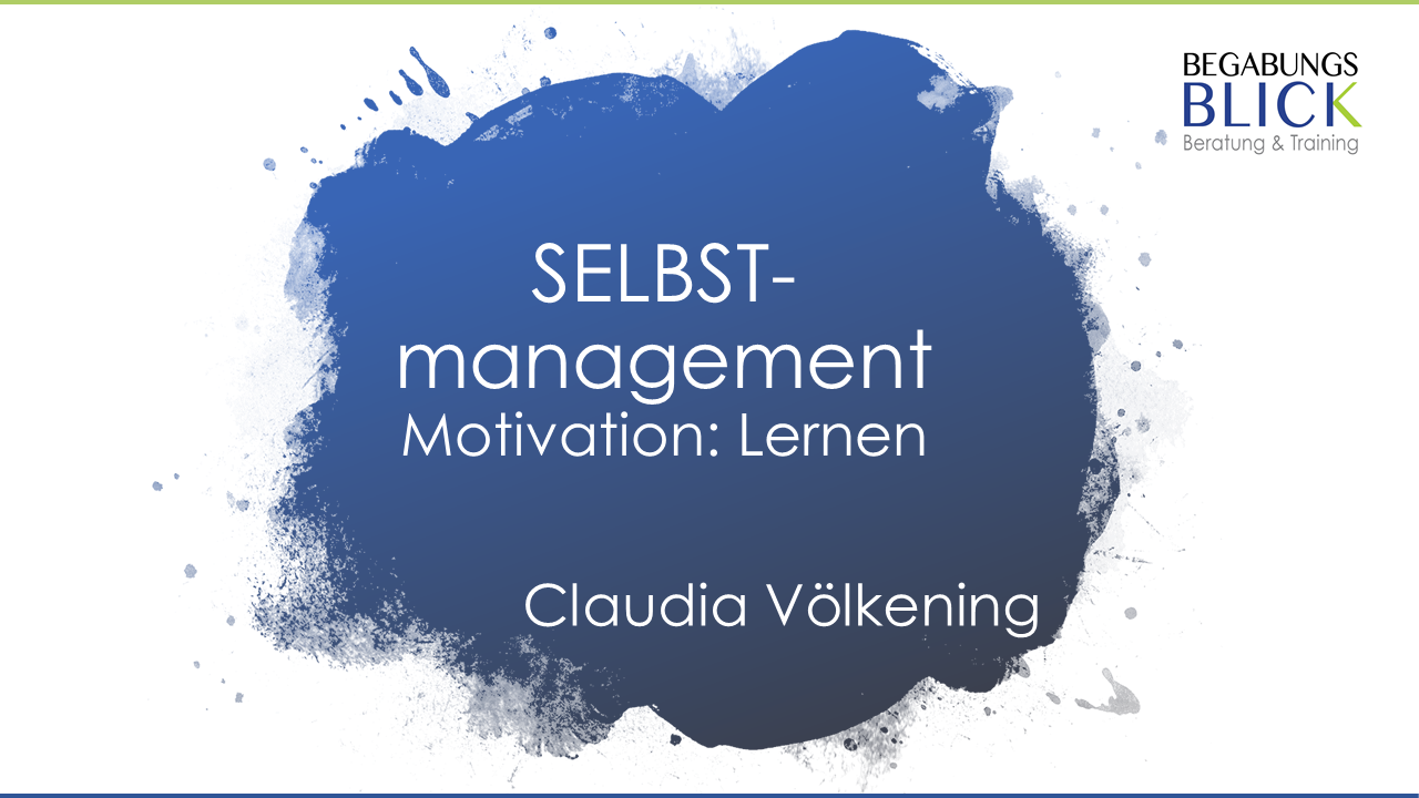 Read more about the article Selbstmanagement: Motivation und Lernen