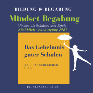 Read more about the article Mindset Begabung – Geheimnis guter Schulen