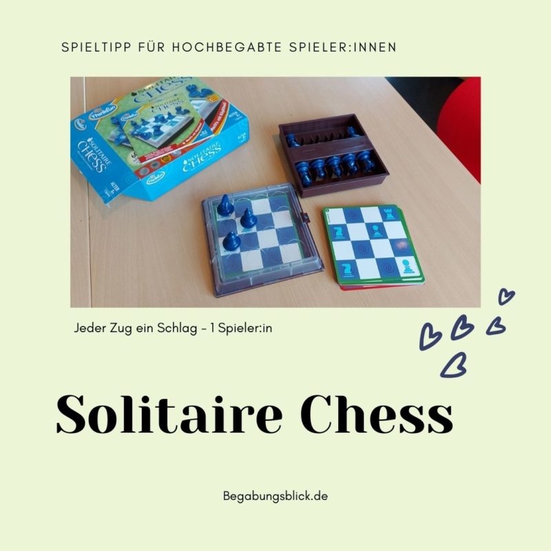Solitaire Chess für hochbegabte Schüler und höchstbegabte Schüler die Schach allein spielen wollen.