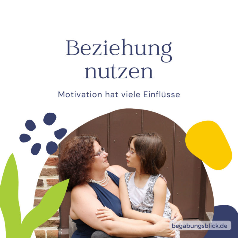 Beziehung stützt Motivation hochbegabter Schüler im Schulalltag