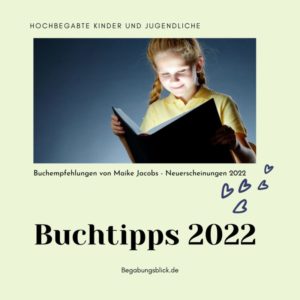 Read more about the article Buchtipp hochbegabte Kinder 2022