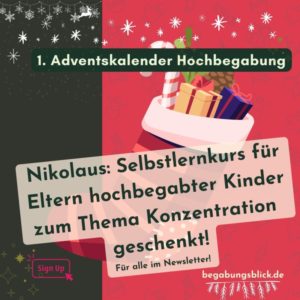 Nikolaus Selbstlernkurs für Eltern hochbegabter Kinder zum Thema Konzentration - ein dickes Geschenk!