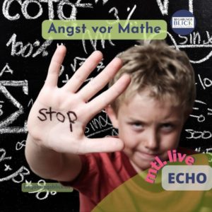 ECHO Angst vor Mathe hochbegabter Kinder