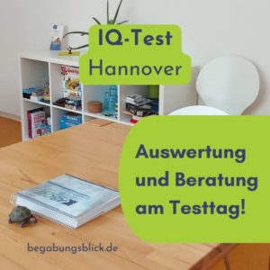 IQ-Test in Hannover. Am Testtag findet die Auswertung statt und die Beratung der Eltern.
