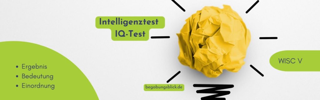 Intelligenztest IQ-Test mit dem WISC V braucht zusätzlich eine gute Beratung, damit die Ergebnisse genutzt werden können. Beratung hilft.
