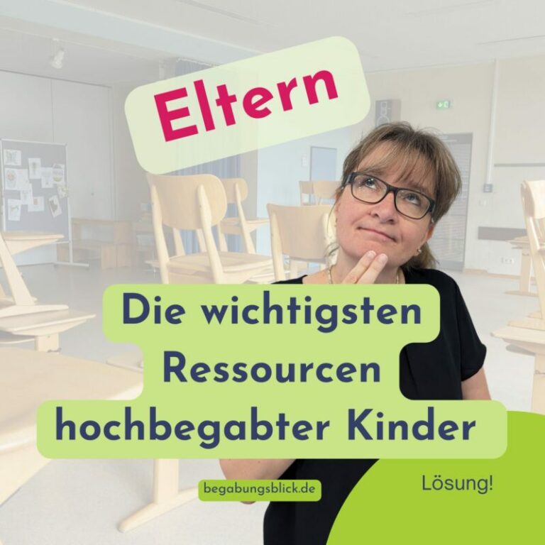 Eltern sind die wichtigsten Ressourcen hochbegabter Kinder Hochbegabung und Schulverweigerung