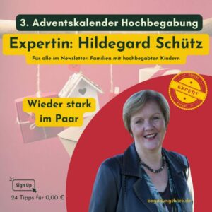 Hildegard Schütz unterstützt den Adventskalender Hochbegabung neu in diesem Jahr.