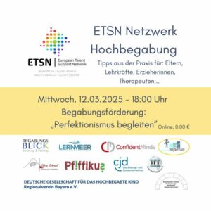 ETSN Netzwerk Hochbegabung, Perfektionismus begleiten