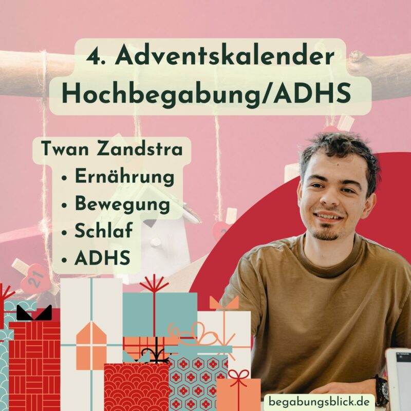 Twan Zandstra Adventskalender Hochbegabung und ADHS mit Bewegung, Schlaf und Ernährung