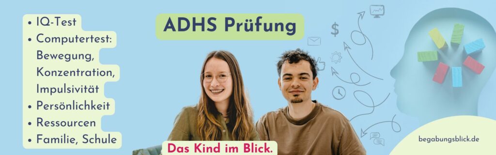 ADHS Prüfung in Hannover. IQ-Test und Prüfung mit Hilfe von Computertests und Fragebögen sowie Persönlichkeitstests.