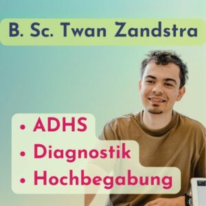Twan Zandstra Fokus Begabung für Familien mit hochbegabten Kindern oder Jugendlichen sowie für Familien mit dem Thema ADHS. Mentoring, Netzwerk-Café. Live-Beratung und Austausch.