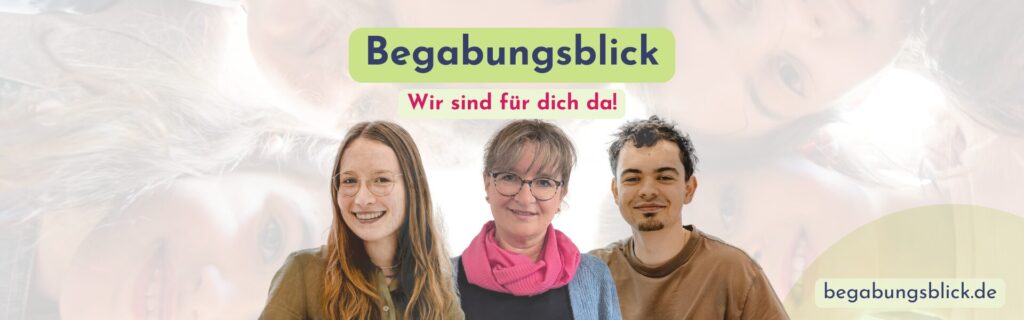 Begabungsblick Team: Johanna Völkening, Claudia Völkening und Twan Zandstra sind in Hannover und online für dich da!