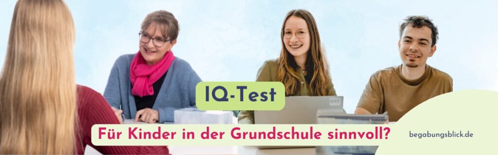 IQ-Test für Grundschüler bietet Lösungsmöglichkeiten, wenn Noten, Verhalten und Potenzial nicht zusammenpassen.