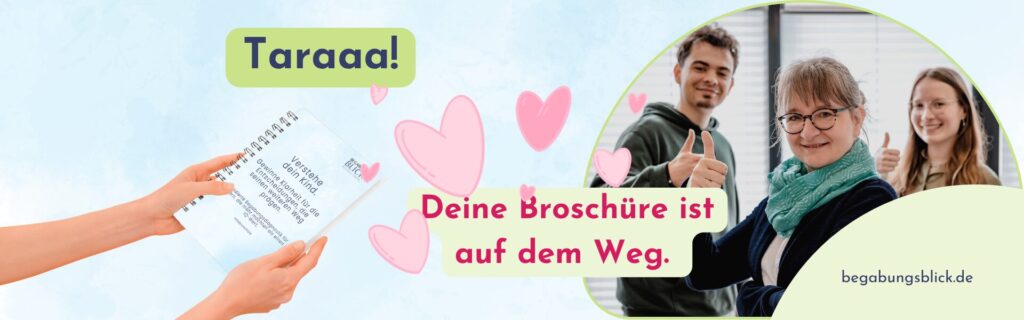 Taraaa, hier ist deine Broschüre!